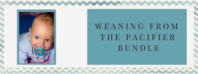 WEANING FROM THE PACIFIER BUNDLE 1